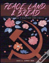 Peace, Land, And Bread