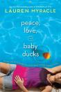 Peace, Love, And Baby Ducks - Preview