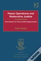Peace Operations And Restorative Justice