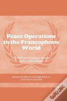 Peace Operations In The Francophone World