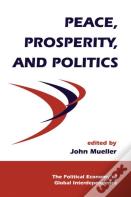 Peace, Prosperity, And Politics