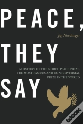 Peace, They Say