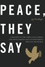 Peace, They Say - Preview