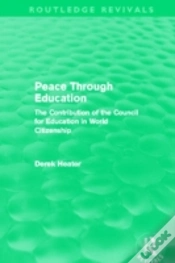 Capa do artigo Peace Through Education (Routledge Revivals)
