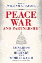 Peace, War, And Partnership - Preview