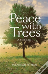 Peace With Trees