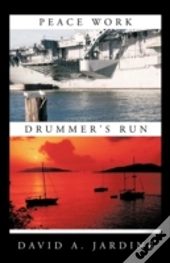 Peace Work/Drummer'S Run