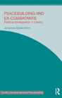 Peacebuilding And Ex-Combatants - Preview