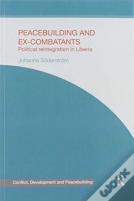 Peacebuilding And Ex-Combatants