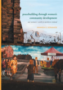 Peacebuilding Through Womenâ€™S Community Development