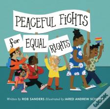 Peaceful Fights For Equal Rights