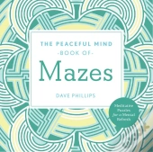 Peaceful Mind Book Of Mazes