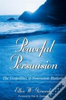 Peaceful Persuasion