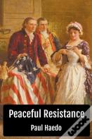 Peaceful Resistance