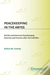 Peacekeeping In The Abyss