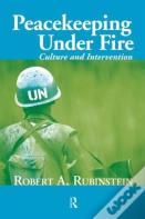 Peacekeeping Under Fire