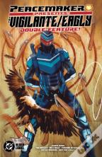 Peacemaker Presents: The Vigilante/Eagly Double Feature!