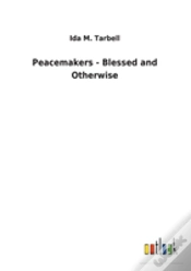 Capa do artigo Peacemakers - Blessed And Otherwise