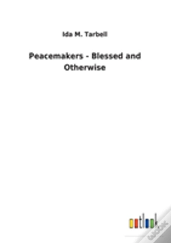 Capa do artigo Peacemakers - Blessed And Otherwise