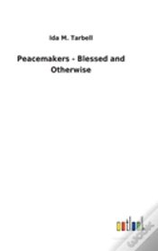 Capa do artigo Peacemakers - Blessed And Otherwise