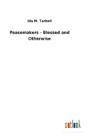 Peacemakers - Blessed And Otherwise - Preview