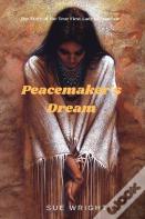Peacemaker'S Dream