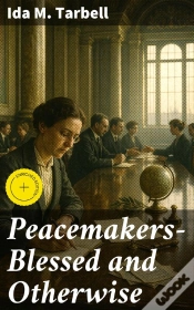 Capa do artigo Peacemakers—Blessed And Otherwise