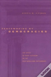 Peacemaking By Democracies