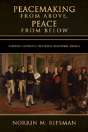 Peacemaking From Above, Peace From Below - Preview