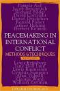Peacemaking In International Conflict - Preview