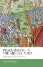 Peacemaking In The Middle Ages - Preview