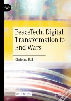 Capa do artigo Peacetech: Digital Transformation To End Wars