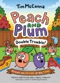 Peach And Plum: Double Trouble! (A Graphic Novel) - Preview