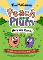 Peach And Plum: Here We Come! - Preview