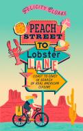 Peach Street To Lobster Lane