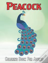 Peacock Coloring Book For Adults