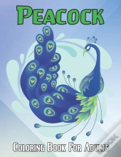 Peacock Coloring Book For Adults