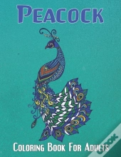 Peacock Coloring Book For Adults