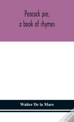 Capa do artigo Peacock Pie, A Book Of Rhymes