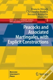 Peacocks And Associated Martingales, With Explicit Constructions