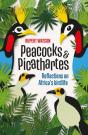 Peacocks & Picathartes - Preview