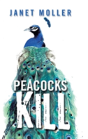Peacocks Kill - Preview