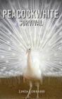 Peacockwhite Survival - Preview