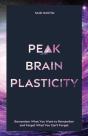 Peak Brain Plasticity - Preview