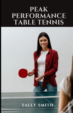Capa do artigo Peak Performance Table Tennis