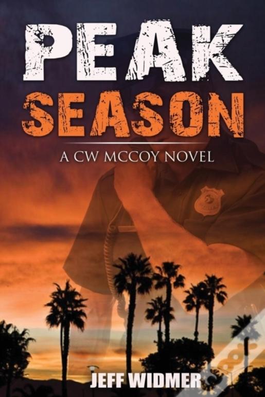 Peak Season: A Cw Mccoy Novel