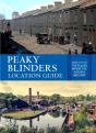 Peaky Blinders Location Guide - Preview