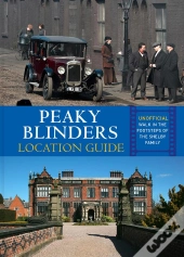 Peaky Blinders Location Guide