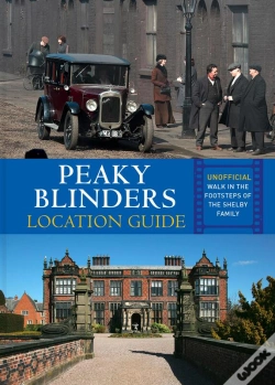 Capa do artigo Peaky Blinders Location Guide