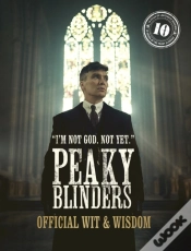 Capa do artigo Peaky Blinders: Official Wit & Wisdom